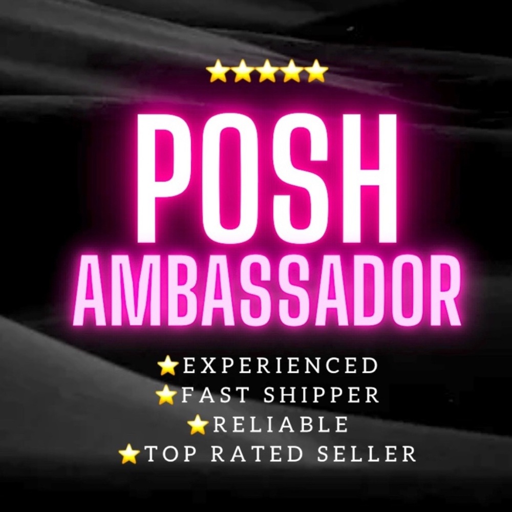 ⭐️ Posh Ambassador II ⭐️
